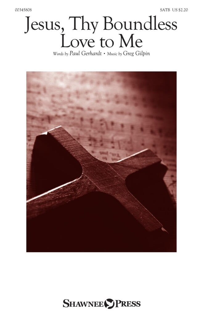 Jesus, Thy Boundless Love to Me